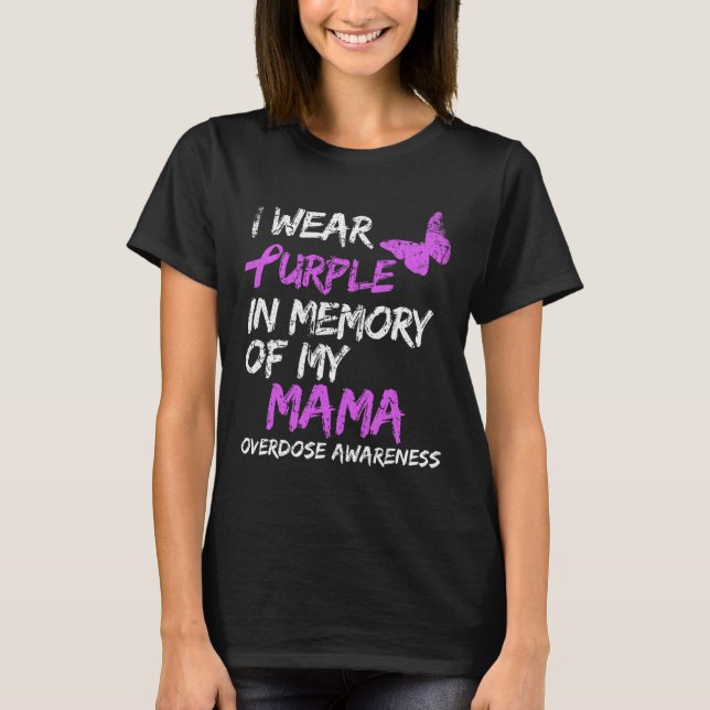 Camiseta Uso Morado En Memoria De Mi Mamá Con La Sobredosis (Anverso)