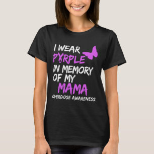 Camiseta Uso Morado En Memoria De Mi Mamá Con La Sobredosis