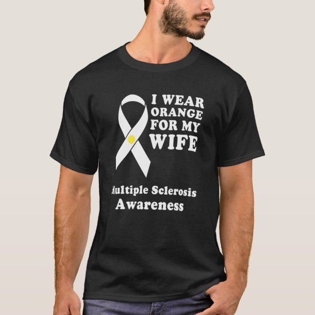 Camiseta Uso Naranja Para Mi Esposa MS Esclerosis Múltiple  (Anverso)