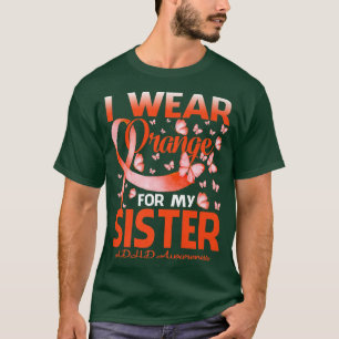 Camiseta Uso Naranja Para Mi Hermana TDAH Awareness Butterf