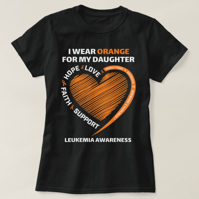 Camiseta Uso Naranja para mi Hija Leucemia Conciencia  (Diseño del anverso)