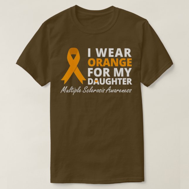 Camiseta Uso Naranja Para Mi Hija MS Awareness Ribbon (Diseño del anverso)