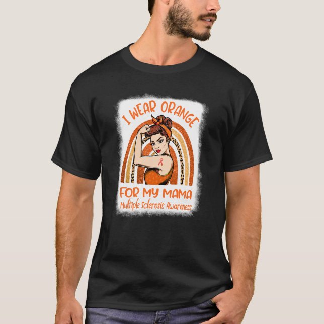 Camiseta Uso Naranja Para Mi Mamá Mamá Esclerosis Múltiple  (Anverso)