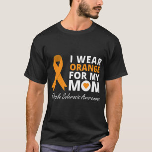 Camiseta Uso Naranja Para Mi Mamá MS Awareness Ribbon Warri