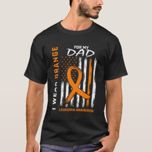 Camiseta Uso Naranja Para Mi Papá Leucemia Sensibilización