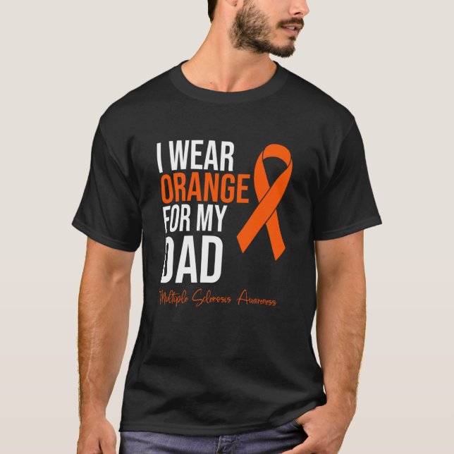 Camiseta Uso Naranja Para Mi Papá MS Warrior Múltiple Scler (Anverso)