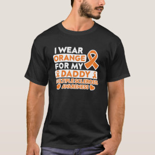 Camiseta Uso Naranja Para Mi Papi MS Esclerosis Múltiple A