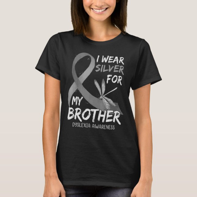 Camiseta Uso Plata Para Mi Hermano Dyslexia Awareness Ri (Anverso)