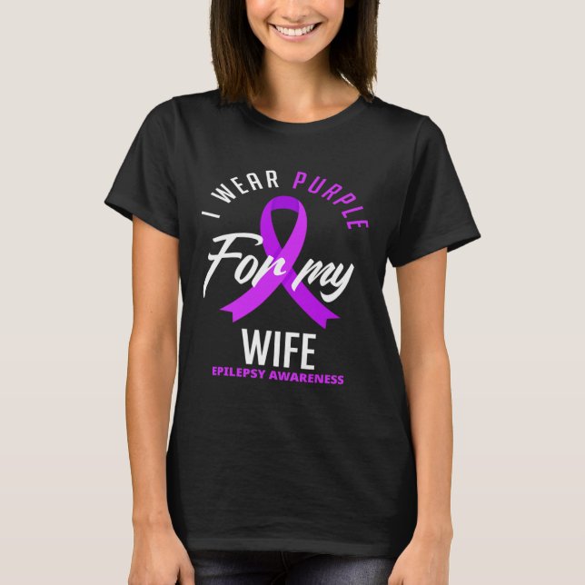 Camiseta Uso Púrpura Para Mi Esposa Epilepsia Conciencia 1 (Anverso)