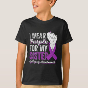 Camiseta Uso Púrpura Para Mi Hermana Cinta Epilepsy Awaren