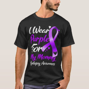Camiseta Uso Púrpura Para Mi Mami Epilepsy Awareness Gift