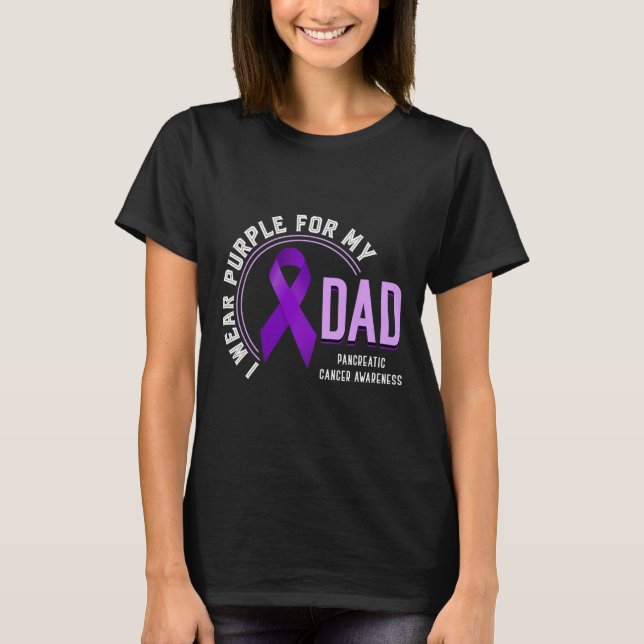 Camiseta Uso Púrpura Para Mi Papá Awarene De Cáncer Pancreá (Anverso)
