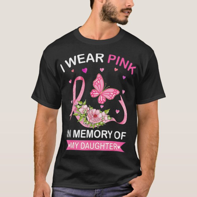 Camiseta Uso Rosa En Memoria Del Cáncer De Mama De Hija (Anverso)