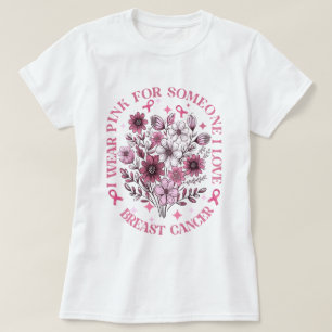 Camiseta Uso Rosa Para Alguien Que Amo El Cáncer De Mama