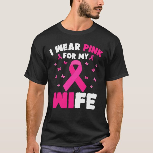 Camiseta Uso Rosa Para Concienciar A Mi Esposa Sobre El Cán (Anverso)