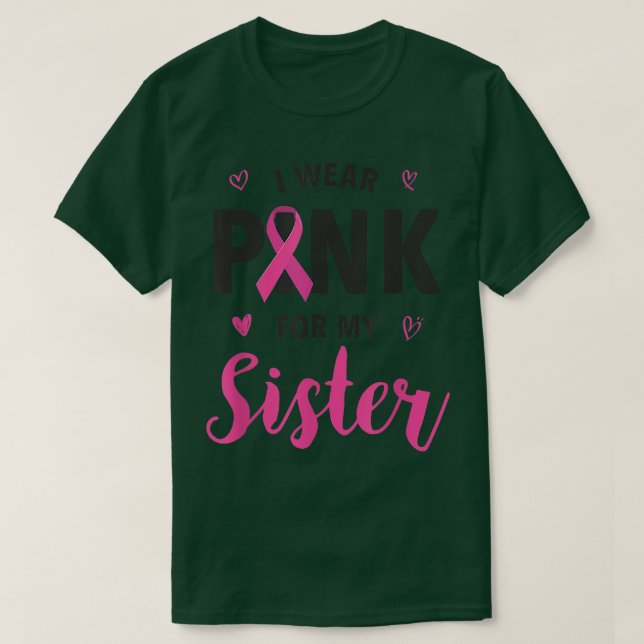 Camiseta Uso Rosa Para Concienciar A Mi Hermana Sobre El Cá (Diseño del anverso)