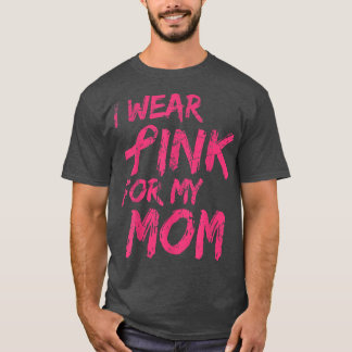 Camiseta Uso Rosa Para Concienciar A Mi Mamá Sobre El Cánce