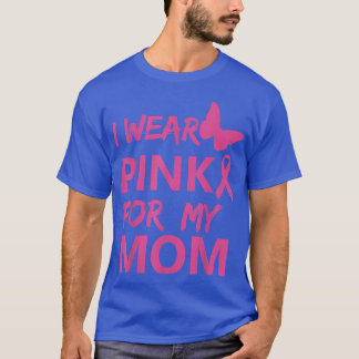 Camiseta Uso Rosa Para Concienciar A Mi Mamá Sobre El Cánce