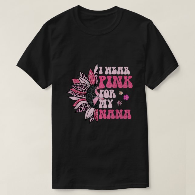Camiseta Uso Rosa Para Mi Cáncer De Mama De Nana Sunflower  (Diseño del anverso)