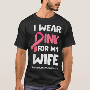 Camiseta Uso Rosa Para Mi Esposa Esposa, Esposa De Cáncer D