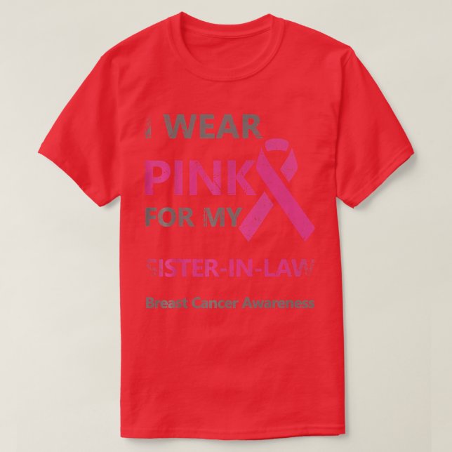 Camiseta Uso Rosa Para Mi Hermana Con Conciencia Del Cáncer (Diseño del anverso)