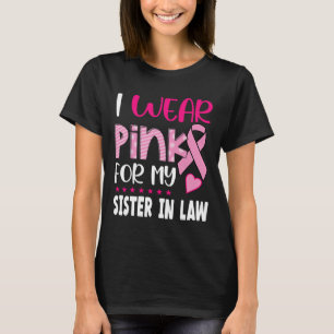 Camiseta Uso Rosa Para Mi Hermana En La Ley, El Cáncer De M
