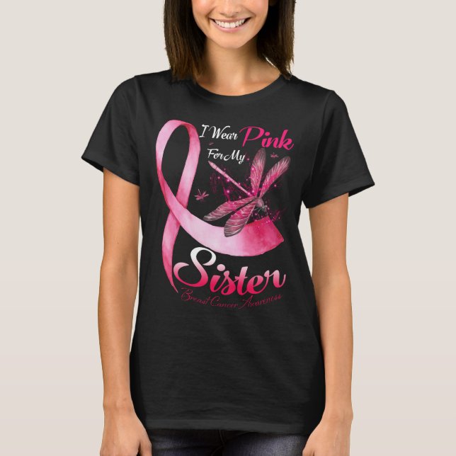 Camiseta Uso Rosa Para Mi Hermana La Dragonfly Del Cáncer D (Anverso)