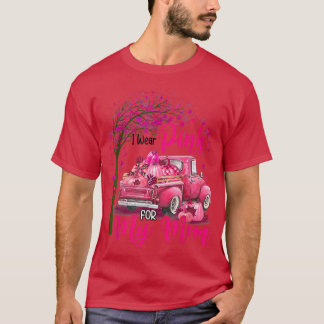 Camiseta Uso Rosa Para Mi Mamá Camión Camión Cáncer De Mama