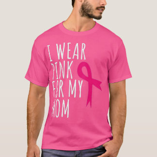 Camiseta Uso Rosa Para Mi Mamá - Conciencia Sobre El Cáncer
