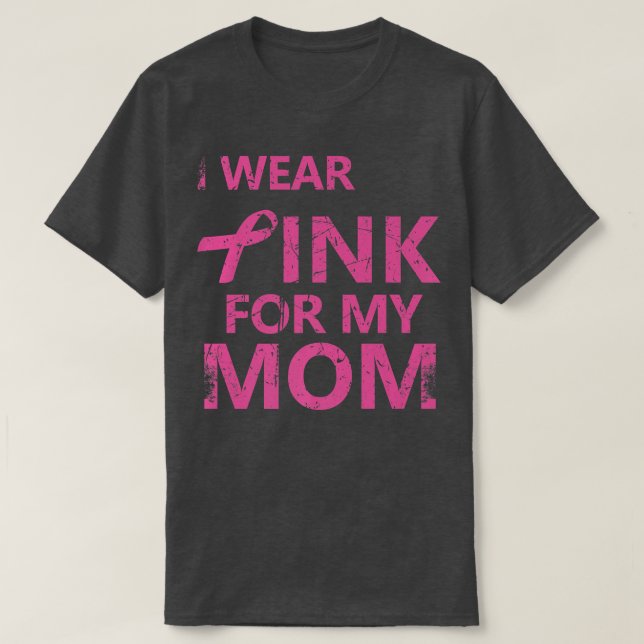 Camiseta Uso Rosa Para Mi Mamá Conciencia Sobre El Cáncer D (Diseño del anverso)