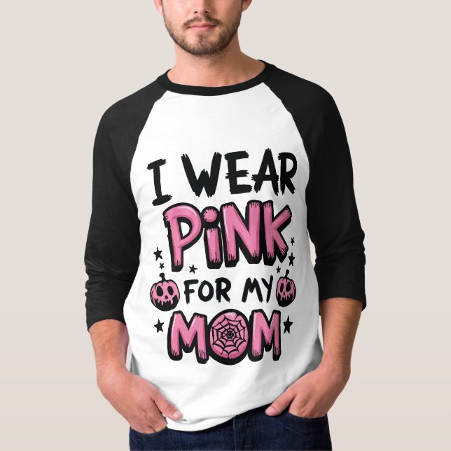Camiseta Uso Rosa Para Mi Mamá Concienciación Sobre El Cánc (Anverso)