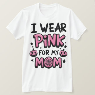 Camiseta Uso Rosa Para Mi Mamá Concienciación Sobre El Cánc