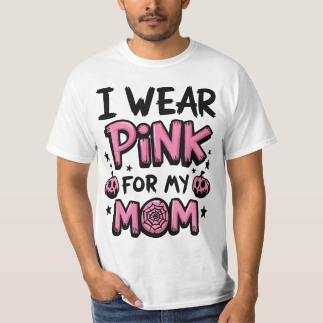 Camiseta Uso Rosa Para Mi Mamá Concienciación Sobre El Cánc (Anverso)