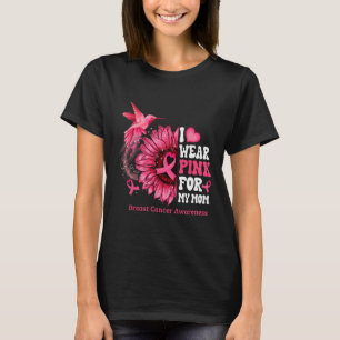 Camiseta Uso Rosa Para Mi Mamá Sunflower Hummingbird Breas