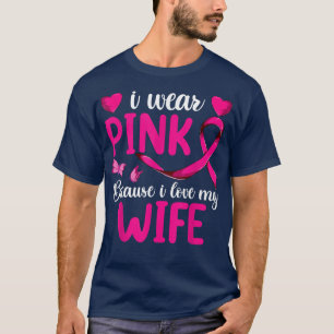 Camiseta Uso Rosa Porque Amo A Mi Esposa, Cáncer De Mama