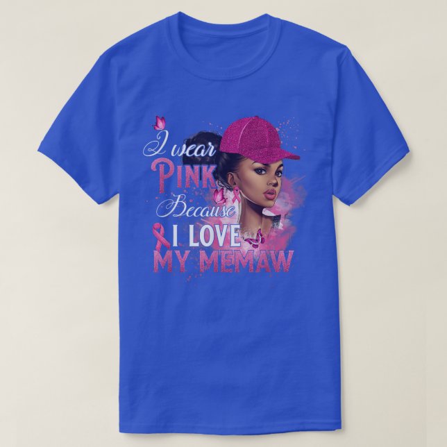 Camiseta Uso Rosa Porque Amo El Cáncer De Mama De Memaw (Diseño del anverso)