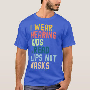Camiseta Uso Sida De Audición Leí Los Labios Sin Máscaras