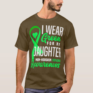 Camiseta Uso Verde Para Mi Hija Linfoma No Hodgkin