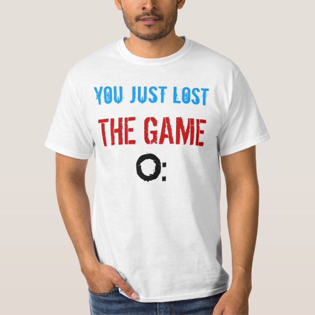Camiseta Usted acaba de perder a THE GAME (Anverso)
