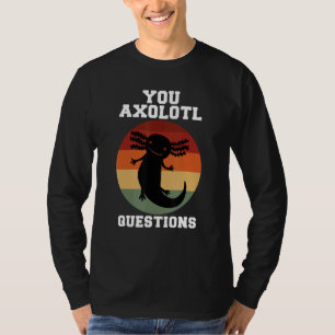 Camiseta Usted Axolotl cuestiona a Axolotl Retro 90s 80s Vi