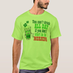 Camiseta Usted bebida linada todo el día, irlandés