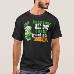 Camiseta Usted bebida linada todo el día, irlandés
