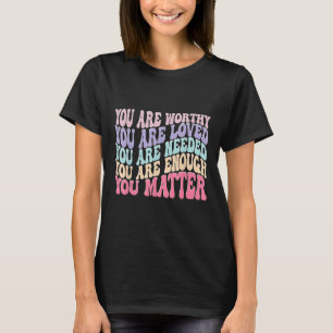 Camiseta Usted - Concienciación sobre la salud mental de Re