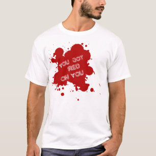 Camiseta Usted consiguió rojo en usted (Shaun del muerto