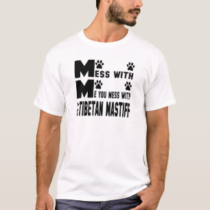 Camiseta Usted ensucia con mi mastín tibetano