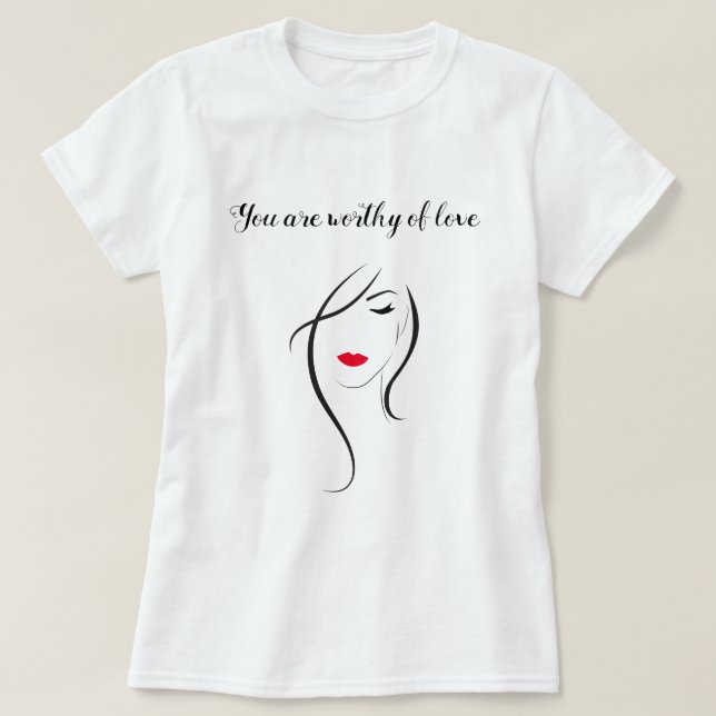 Camiseta Usted es digno del amor Día Internacional de la Mu (Diseño del anverso)