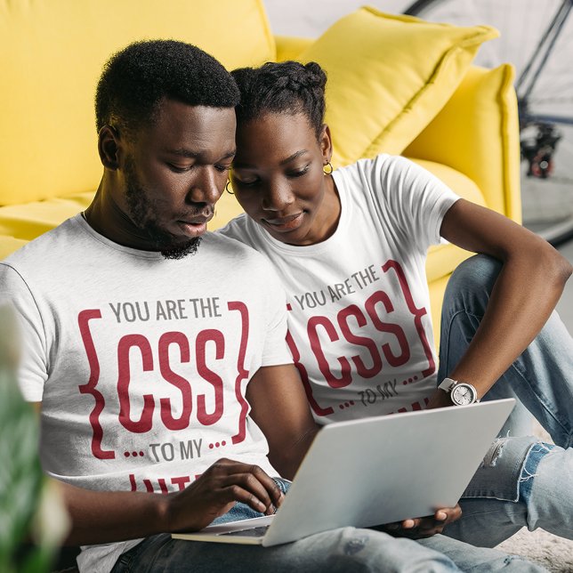 Camiseta Usted Es El CSS A Mi HTML (Subido por el creador)