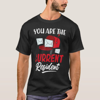 Camiseta Usted Es El Trabajador Postal Residente Actual Mai