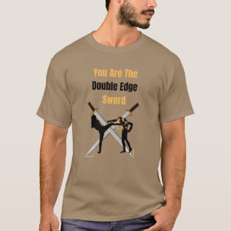 Camiseta Usted es la familia de espadas de doble filo