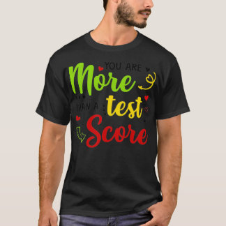 Camiseta Usted Es Más Que Una Prueba De Prueba De Examen De